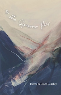 Front cover_as the Sparrow flies