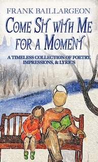 Front cover_Come Sit with Me for a Moment