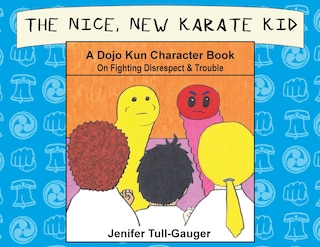 Front cover_The Nice, New Karate Kid