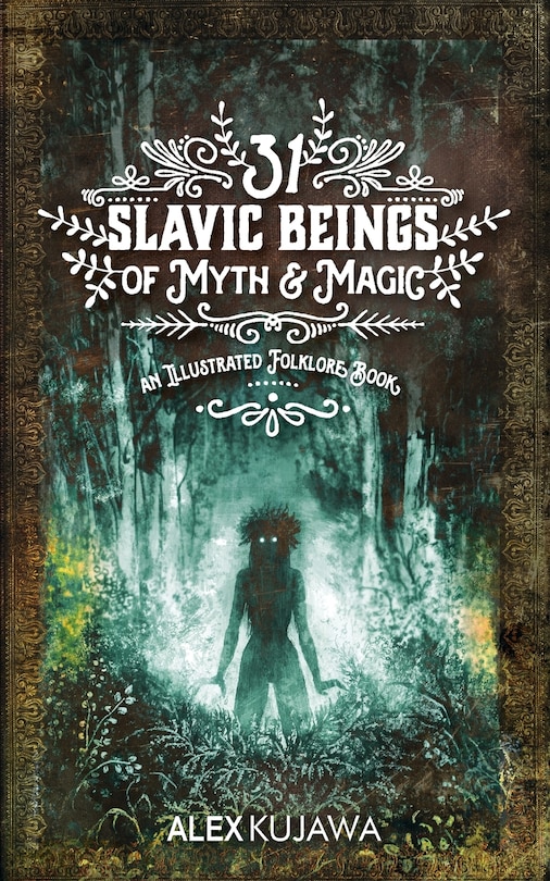 Couverture_31 Slavic Beings of Myth & Magic