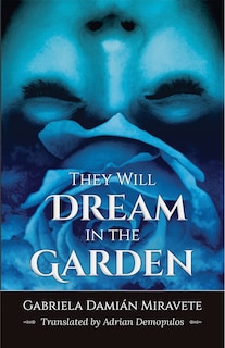 Front cover_They Will Dream in the Garden