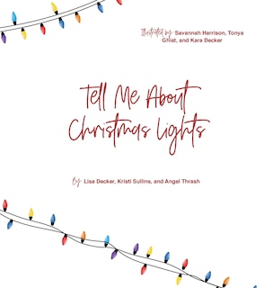 Front cover_Tell Me About Christmas Lights