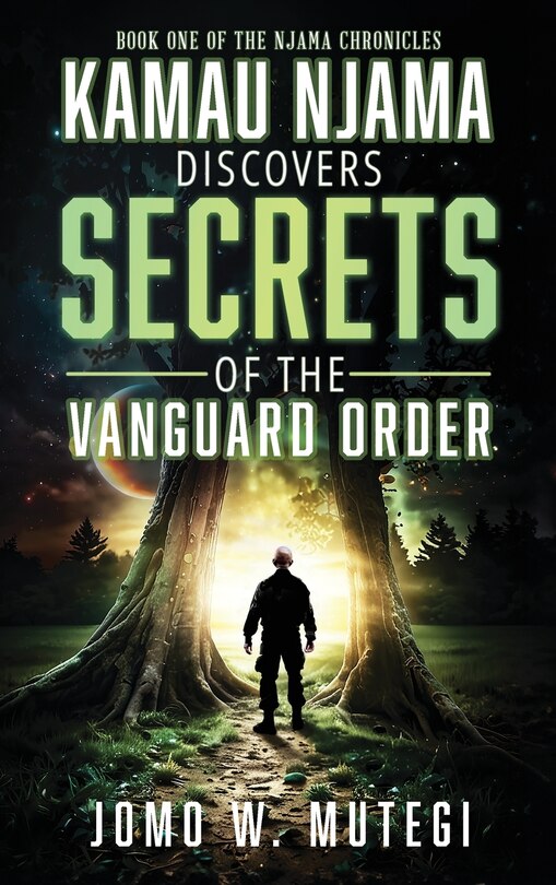 Couverture_Kamau Njama Discovers Secrets of the Vanguard Order