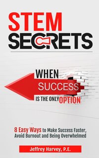 Front cover_STEM Secrets When Success Is The Only Option