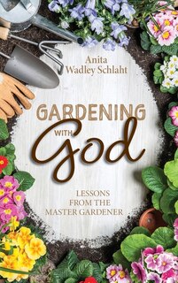 Front cover_Gardening with God