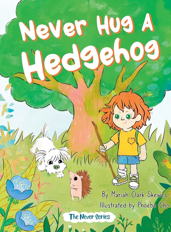 Couverture_Never Hug a Hedgehog