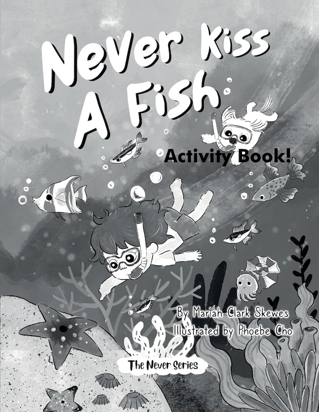 Front cover_Never Kiss a Fish Activity Book