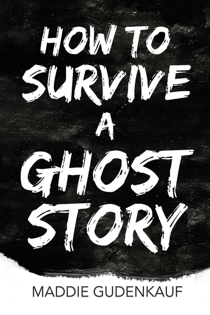 Couverture_How to Survive a Ghost Story