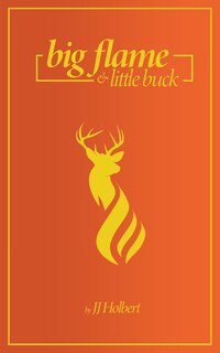 Front cover_Big Flame and Little Buck