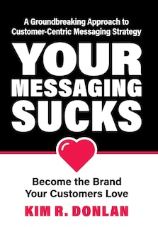 Front cover_Your Messaging Sucks