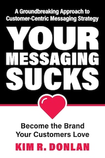 Front cover_Your Messaging Sucks