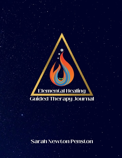 Elemental Healing: Guided Therapy Journal