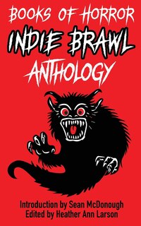 Couverture_Books of Horror Indie Brawl Anthology
