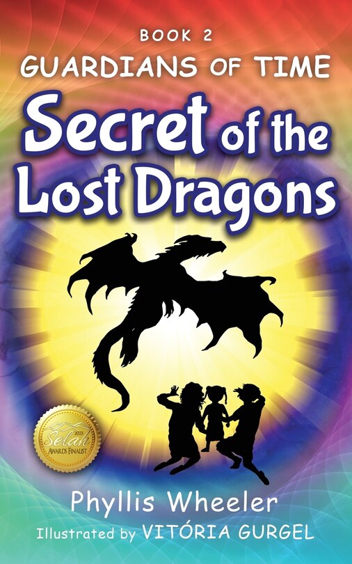 Couverture_Secret of the Lost Dragons, Guardians of Time Book 2
