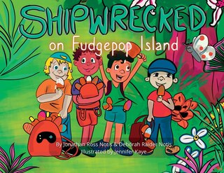 Couverture_Shipwrecked on Fudgepop Island