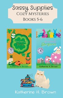 Front cover_Sassy Supplies Cozy Mysteries Books 5-6