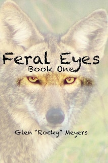 Front cover_Feral Eyes