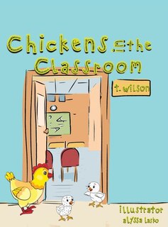Front cover_Chickens In The Classroom