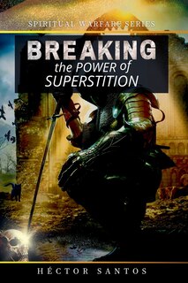 Front cover_Breaking the Power of Superstition
