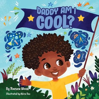 Front cover_Daddy, Am I Cool?