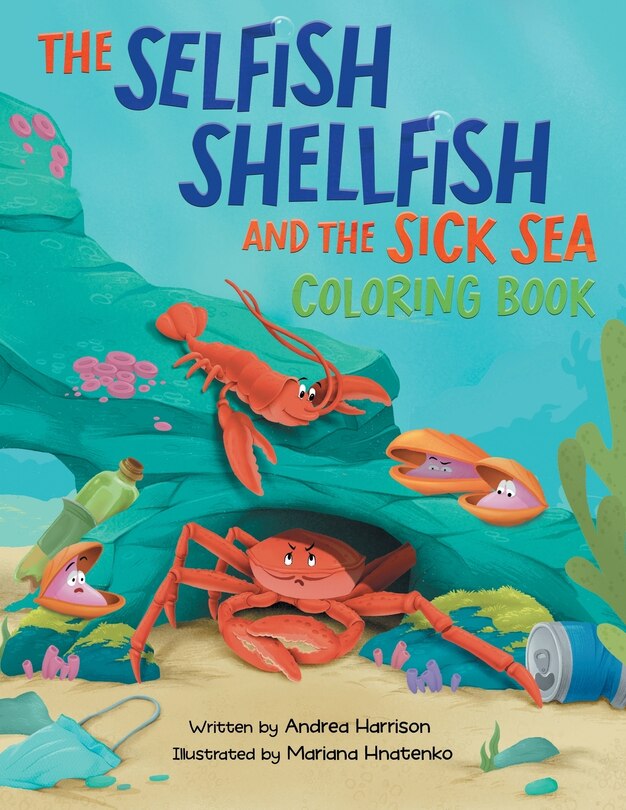 Couverture_The Selfish Shellfish and the Sick Sea Coloring Book