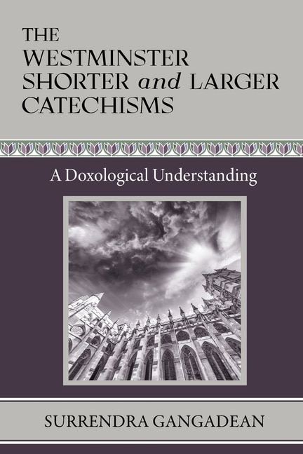 Couverture_The Westminster Shorter and Larger Catechisms