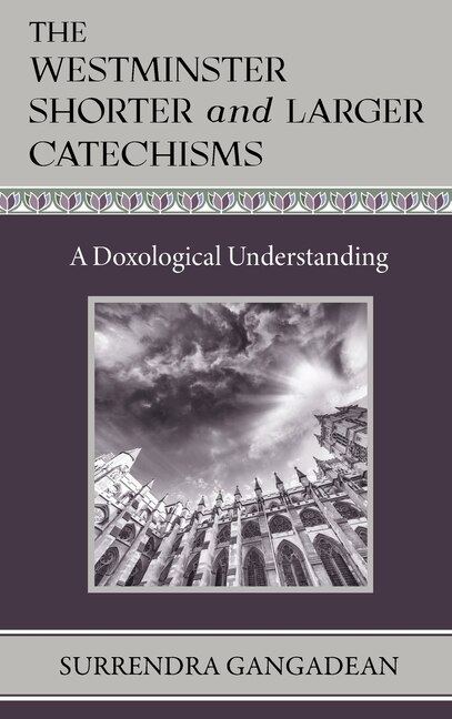 Couverture_The Westminster Shorter and Larger Catechisms