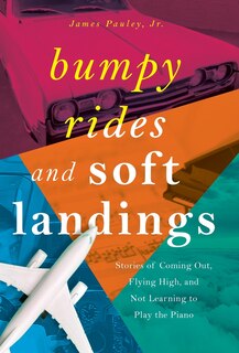 Couverture_Bumpy Rides and Soft Landings