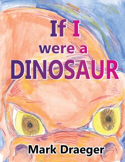 Couverture_If I were a Dinosaur