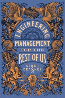 Front cover_Engineering Management for the Rest of Us