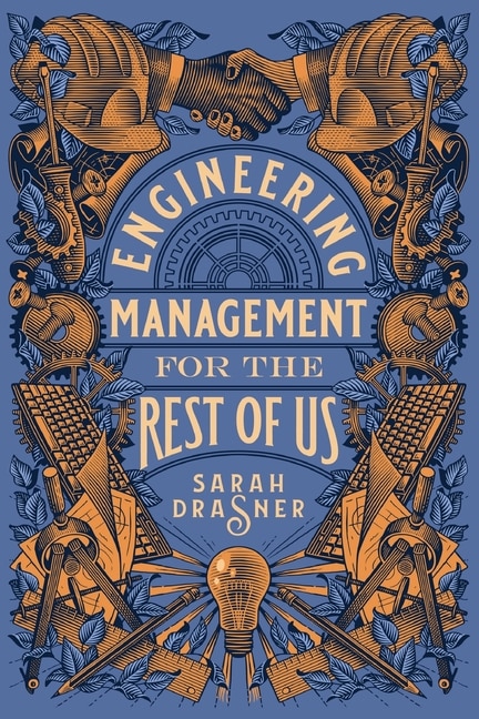 Front cover_Engineering Management for the Rest of Us