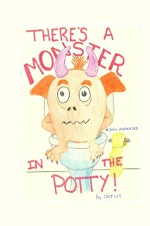 Front cover_There's a Monster in the Potty