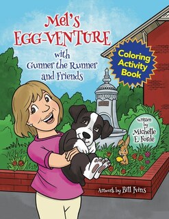 Front cover_Mel's Egg-Venture with Gunner the Runner and Friends Coloring Activity Book