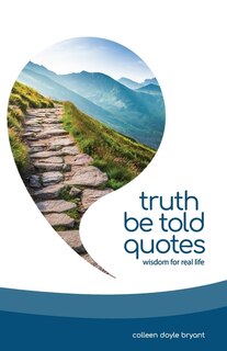 Front cover_Truth Be Told Quotes