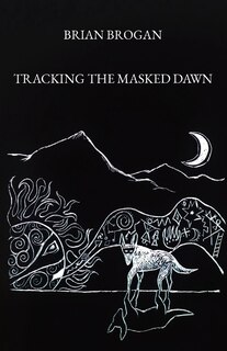 Front cover_Tracking the Masked Dawn