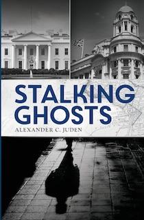 Front cover_Stalking Ghosts