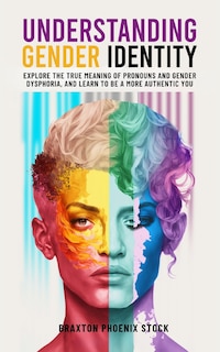 Front cover_Understanding Gender Identity