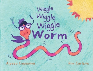 Front cover_Wiggle Wiggle Wiggle Worm