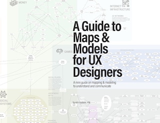 Couverture_A Guide to Maps & Models for UX Designers