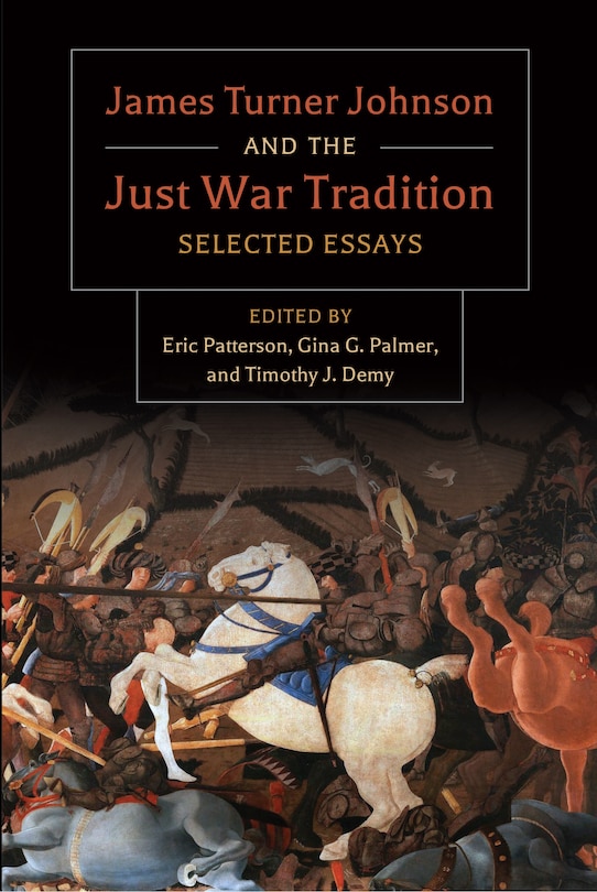 Couverture_James Turner and the Just War Tradition