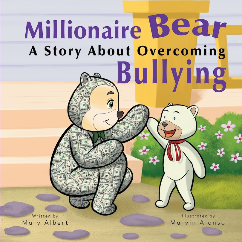 Front cover_Millionaire Bear, A Story About Overcoming Bullying