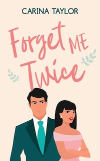 Front cover_Forget Me Twice