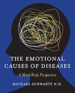 Front cover_The Emotional Causes of Diseases