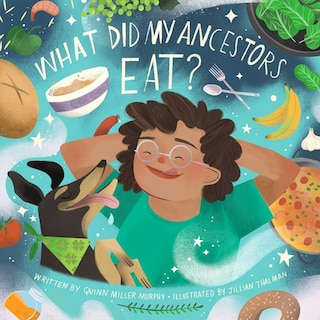 Front cover_What Did My Ancestors Eat?