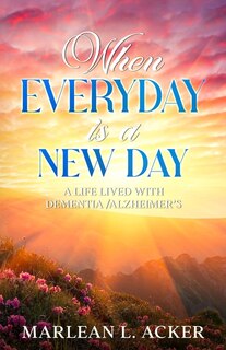 Front cover_When Everyday is A New Day