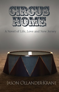 Couverture_Circus Home- A Novel of Life, Love and New Jersey