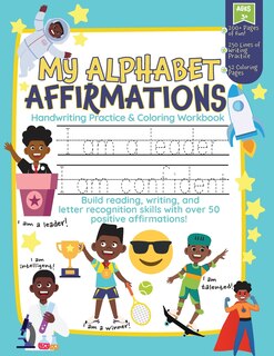 Front cover_My Alphabet Affirmations Coloring and Handwriting Workbook for Black Boys