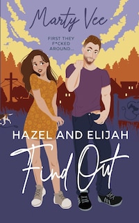 Couverture_Hazel and Elijah Find Out