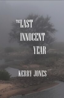 Front cover_The Last Innocent Year