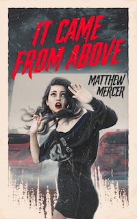 Front cover_It Came From Above